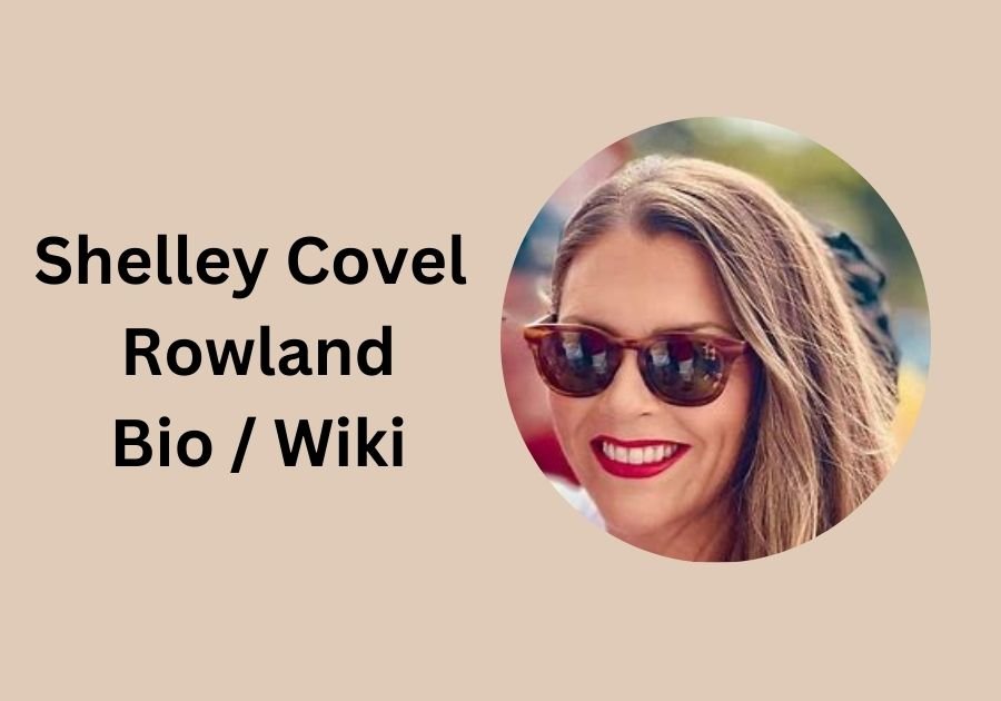 Shelley Covel Rowland